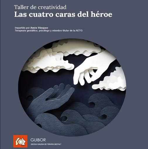 Talleres - Creatividad: Las Cuatro Caras del Héroe