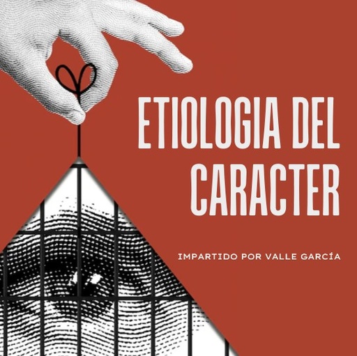 Talleres - Etiología del Carácter